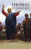 Thomasevangeliet - efter Nag Hammadi-fyndet