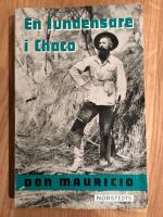 En lundensare i Chaco