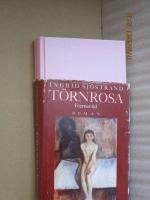 T&ouml;rnrosa : roman