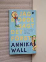 Jag borde sagt det f&ouml;rst