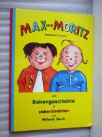 Max und Moritz - Eine Bubengeschichte in sieben Streichen