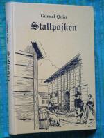 Stallpojken : en ber&auml;ttelse fr&aring;n svensk-danska kriget 1676-1678