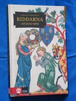 Riddarna och deras v&auml;rld