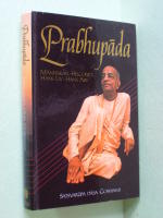 Prabhup&aacute;da - M&auml;nniskan. Helgonet. Hans liv. Hans arv