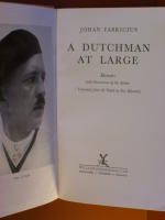 A Dutchman At Large - Memoirs with illustrations by Author