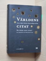 V&auml;rldens elakaste, roligaste, dummaste, fr&auml;ckaste, giftigaste och b&auml;sta citat