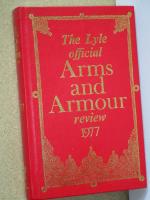 The Lyle official Arms and Armour review 1977