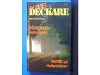 D&ouml;den &aring;ker motorcykel ; Mord p&aring; Hallands&aring;sen