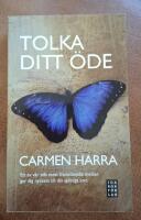 Tolka ditt &ouml;de - En av v&aring;r tids mest framst&aring;ende medier ger dig nyckeln til