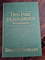 Den inre tr&auml;dg&aring;rden - &ouml;ppen mot himlen : om retreat, meditation och kristen mystik