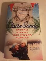 Sn&ouml;fall, mirakel och frusna hj&auml;rtan