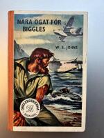 N&auml;ra &ouml;gat f&ouml;r Biggles