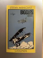 Biggles i Sverige : Biggles in Sweden : en litteratursociologisk studie av W E Johns Bigglesb&ouml;cker