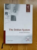 The Debian System - Concepts and Techniques