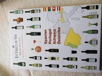 Spanien, Portugal, Schweiz, &Ouml;sterrike - En v&auml;rld av vin