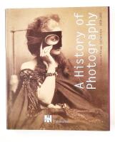 A History of Photography: The Mus&eacute;e d'Orsay Collection 1839-1925