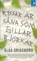 Ryssar &auml;r s&aring;na som gillar bj&ouml;rkar
