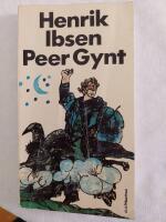 Peer Gynt - en dramatisk dikt