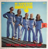 Eldorados - S&aring;n't som alla tycker om