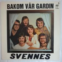 Svennes - Bakom v&aring;r gardin