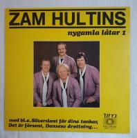 Zam Hultins - Nygamla l&aring;tar 1