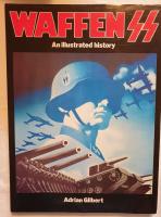 WAFFEN SS - An illustrated history