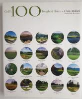 Golf's 100 Toughest Holes