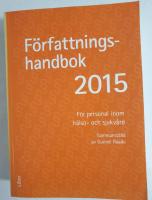 F&ouml;rfattningshandbok f&ouml;r personal inom h&auml;lso- och sjukv&aring;rden. 2015