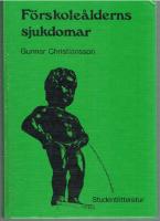 F&ouml;rskole&aring;lderns sjukdomar