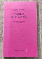 V&auml;rld att vinna : minnen fr&aring;n ungdoms&aring;r i arbetarr&ouml;relsen