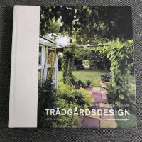Tr&auml;dg&aring;rdsdesign : f&ouml;r en vackrare hemtr&auml;dg&aring;rd