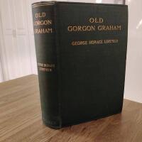 Old Gorgon Graham - More Letters From a Self-Made Merchant To His Son