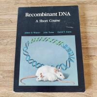 Recombinant DNA - A Short Course