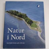 Natur i nord : naturskydd i Norden under 1900-talet