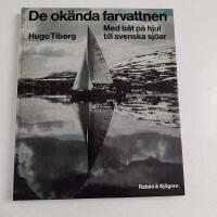 De ok&auml;nda farvattnen : med b&aring;t p&aring; hjul till svenska sj&ouml;ar