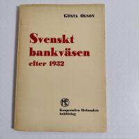 Svenskt bankväsen efter 1932