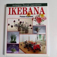 IKEBANA - Arranjos florais japoneses