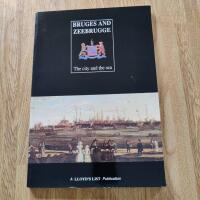 Bruges and Zeebrugge - The City and the Sea