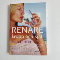 Renare kropp och sj&auml;l med detox
