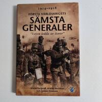 F&ouml;rsta v&auml;rldskrigets s&auml;msta generaler : "Lejon ledda av &aring;snor"