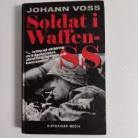 Soldat i Waffen-SS : ett &ouml;gonvittne ber&auml;ttar