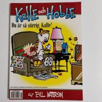 Kalle och Hobbe - Du &auml;r s&aring; stirrig, Kalle!