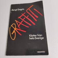 Graffiti - Klotter fr&aring;n hela Sverige