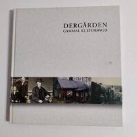 Derg&aring;rden : gammal kulturbygd