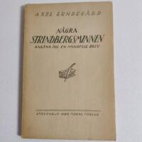N&aring;gra Strindbergsminnen knutna till en handfull brev