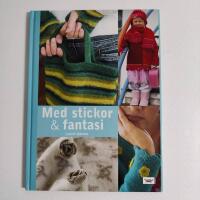 Med stickor och fantasi