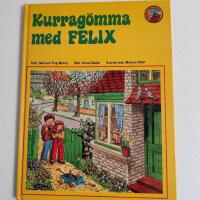 Kurrag&ouml;mma med Felix