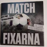 Matchfixarna : hotet mot nationalsporten