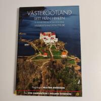 V&auml;sterg&ouml;tland sett fr&aring;n himlen : en hisnande f&auml;rd &ouml;ver ett historiskt landskap