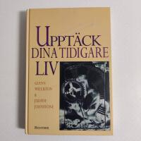 Uppt&auml;ck dina tidigare liv